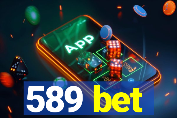 589 bet